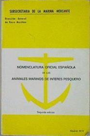 Nomenclatura oficial española de los animales marinos de interés pesquero | 152546 | Dirección General de Pesca Marítima