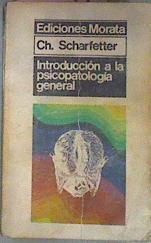 Introduccion A La Psicopatologia General / con marcas de uso | 32811 | Scharfetter, Christi