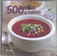 500 sopas y caldos | 180138 | Baugniet, Rebecca