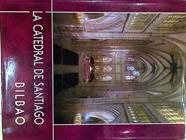 La Catedral De Santiago Bilbao | 63910 | Vvaa