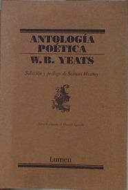 Antología poética | 145168 | Yeats, W. B./Selección y prólogo, Seamus haney