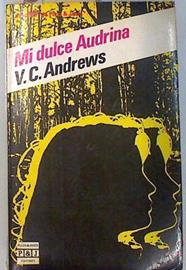 Mi dulce Audrina | 85245 | Andrews, V. C.