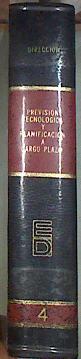 Previsión tecnológica y planificación a largo plazo | 170613 | B C Twiss, H. W. Lanford