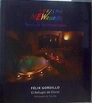 Teoría de las sensaciones : turismo new rural : turismo rural de Taramundi 1986. Al refugio de Oscos | 167909 | Gordillo García, Félix (1951-)