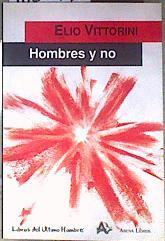 Hombres y no | 186074 | Vittorini, Elio