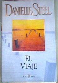 El Viaje | 1458 | Steel Danielle