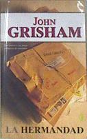 La hermandad | 173279 | Grisham, John