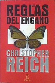 Las reglas del engaño | 140808 | Reich, Christopher