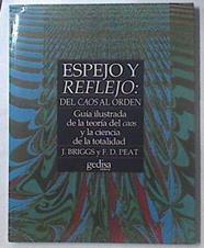 Espejo turbulento: Del caos al orden. Guía ilustrada de la teoría del caos y la ciencia de la totali | 119773 | Briggs, John P./Peat, F. David