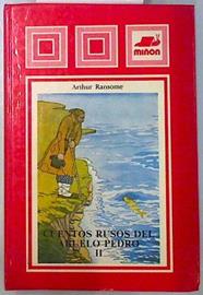 Cuentos rusos del abuelo Pedro II | 69315 | Atthur Ransome/Athur Ransome/José Díez Rodríguez ( Ilustrador )/Mº Luz Rodríguez Guillén (Ilustradora)