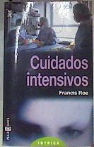 Cuidados intensivos | 173155 | Roe, Francis