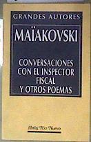 Conversaciónes con el inspector fiscal fiscal y otros poemas | 186820 | Maïakovski, Vladimir Vladimirovich