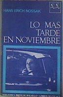 Lo Mas Tarde En Noviembre | 4789 | Erich Nossak Hans