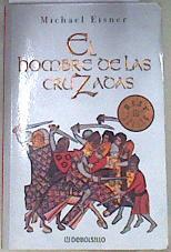 El hombre de las cruzadas | 170207 | Eisner, Michael