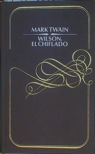 Wilson, el chiflado | 152902 | Twain, Mark