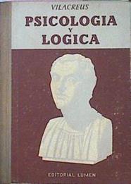 Introducción a la filosofía Lógica, Psicología Y Ética | 46932 | Vilacreus