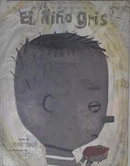 El niño gris | 76272 | Farré, Lluís/Gusti ( Ilustrador )/Theo ( Ilustrador )