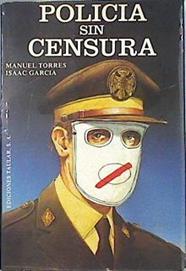 Policia sin censura | 135940 | Torres Gómez, Manuel