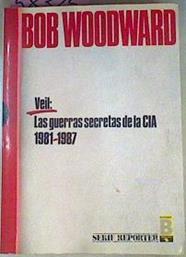 Veil: Las Guerras Secretas De La Cia 1981-1987. | 58325 | Woodward Bob