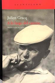 A lo largo del camino | 187470 | Gracq, Julien/Yepes Martín-Lunas, Cecilia