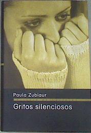 Gritos silenciosos | 169631 | Zubiaur, Paula