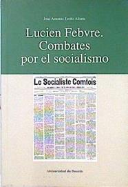 Lucien Febvre : Combates Por El Socialismo | 35844 | Ereño Altuna, Jose A
