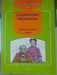 "Guía de lectura de ""La zapatera prodigiosa"" de Federico Garcia Lorca" | 154579 | Redondo Montero, Carmen