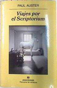 Viajes por el scriptorium | 73983 | Auster, Paul/Gómez Ibáñez, Benito