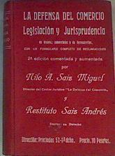 LA DEFENSA DEL COMERCIO Legislación y Jurisprudencia en asuntos comerciales y de Ferrocarriles | 164284 | Saiz Miguel, Nilo A/Saiz Andres, Restituto