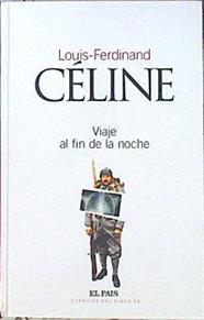 Viaje al fin de la noche | 111446 | Céline, Louis-Ferdinand