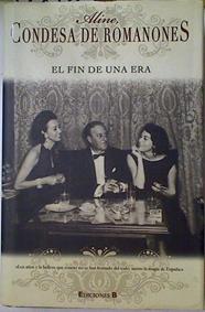 El Fin de una Era | 128726 | Condesa de Romanones, Aline Griffith