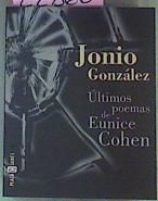 Ultimos Poemas De Eunice Cohen | 22860 | Gonzalez Cofrec Jonio