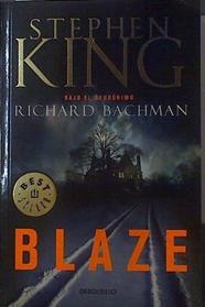 Blaze | 118475 | seudónimo Richars Bachman, Stephen King