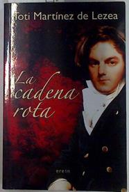 La cadena rota | 110316 | Martínez de Lezea, Toti