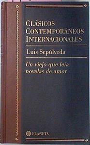 Un Viejo Que Leia Novelas De Amor | 14435 | Sepulveda Luis