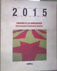 Anuario 2015 urtekaria Camino a la soberanía | 169985 | Munarriz (coor), Fermín