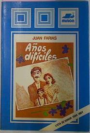 Años Dificiles | 20068 | Farias Juan