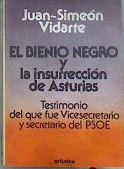 El bienio Negro y la insurrección de Asturias | 100335 | Vidarte Franco, Juan Simeón