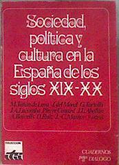 Sociedad, politica y cultura en la España de los siglos XIX y XX | 183121 | Tuñón de Lara, Manuel