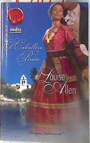 El caballero pirata | 73765 | Allen, Louise