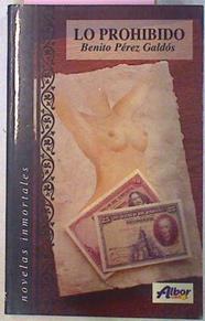 Lo Prohibido | 29641 | Perez Galdos, Benito