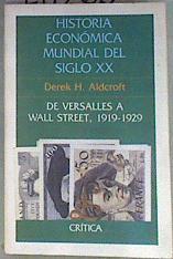 De Versalles a Wall Street 1919 1929 | 171266 | Alcroft, Derek H.