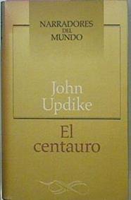 El Centauro | 31298 | Updike John