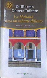 La Habana Para Un Infante Difunto | 30067 | Cabrera Infante, Guillermo
