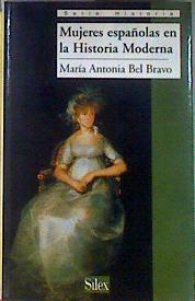 Mujeres españolas en la historia moderna | 185321 | Bel Bravo, María Antonia