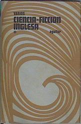 Ciencia-Ficción  Inglesa.Obras escogidas Vol. 1 | 62679 | Brian Aldiss/John Mantley/Dan Morgan