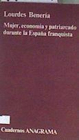 Mujer economía y patriarcado durante la España franquista | 172627 | Benería, Lourdes