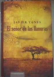 El señor de las llanuras | 177338 | Yanes, Javier