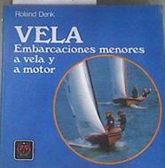 Vela embarcaciones menores a vela y a motor | 177269 | Denk, Roland