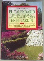 El calendario de los trabajos a realizar mes a mes en el jardín | 169778 | Furlani Pedoja, Anna